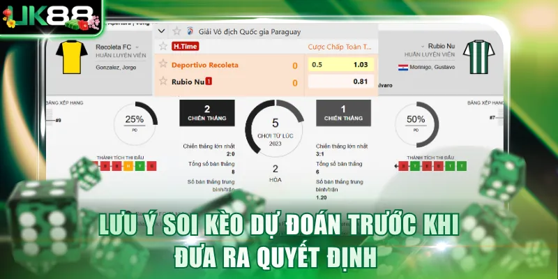 Lưu ý soi kèo dự đoán trước khi đưa ra quyết định 